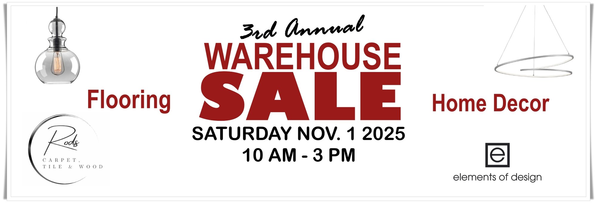 3rd Annual Warehouse Sale